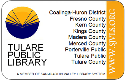 Tualre Public Library Card with all of the San Joaquin Valley Library System locations.