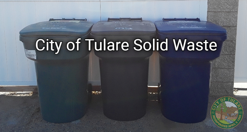 city of tulare solid waste city of tulare incorporated april 5 1888